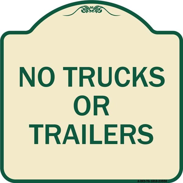 No Trucks or Trailers Heavy-Gauge Aluminum Architectural Sign, 18